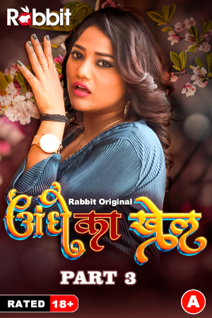 Andhe Ka Khel (2023) RabbitMovies S01 Part 3